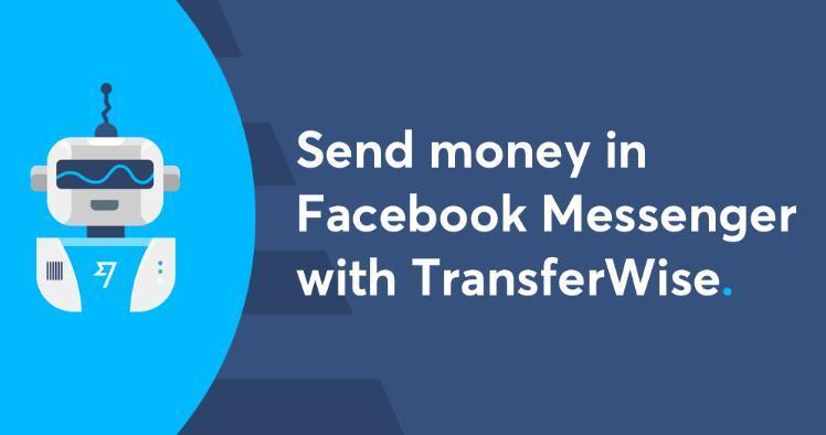FB Messenger可直接跨國匯款，還有聊天機器人提醒你何時兌換最合適